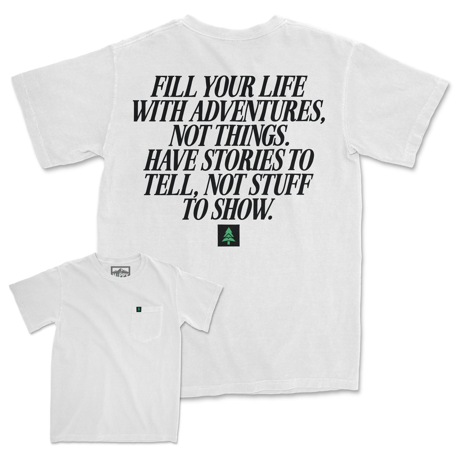 Fill Your Life With Adventures Pigment-Dyed Pocket T-Shirt - The Happy Clothing Company