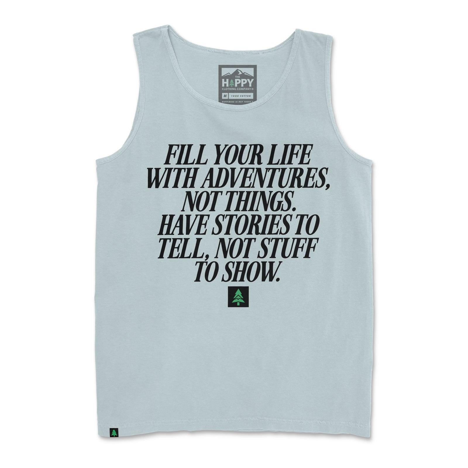 Fill Your Life With Adventures Pigment-Dyed Tank - The Happy Clothing Company