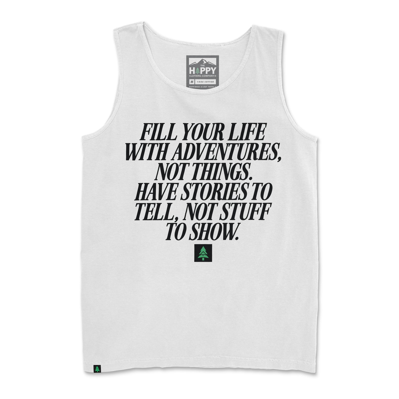 Fill Your Life With Adventures Pigment-Dyed Tank - The Happy Clothing Company