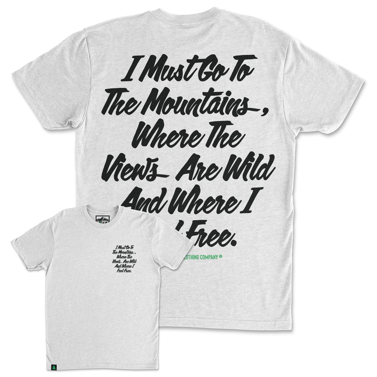 I Must Go To The Mountains Script Back Print 'Trail Tee' | Lightweight Blend | - The Happy Clothing Company