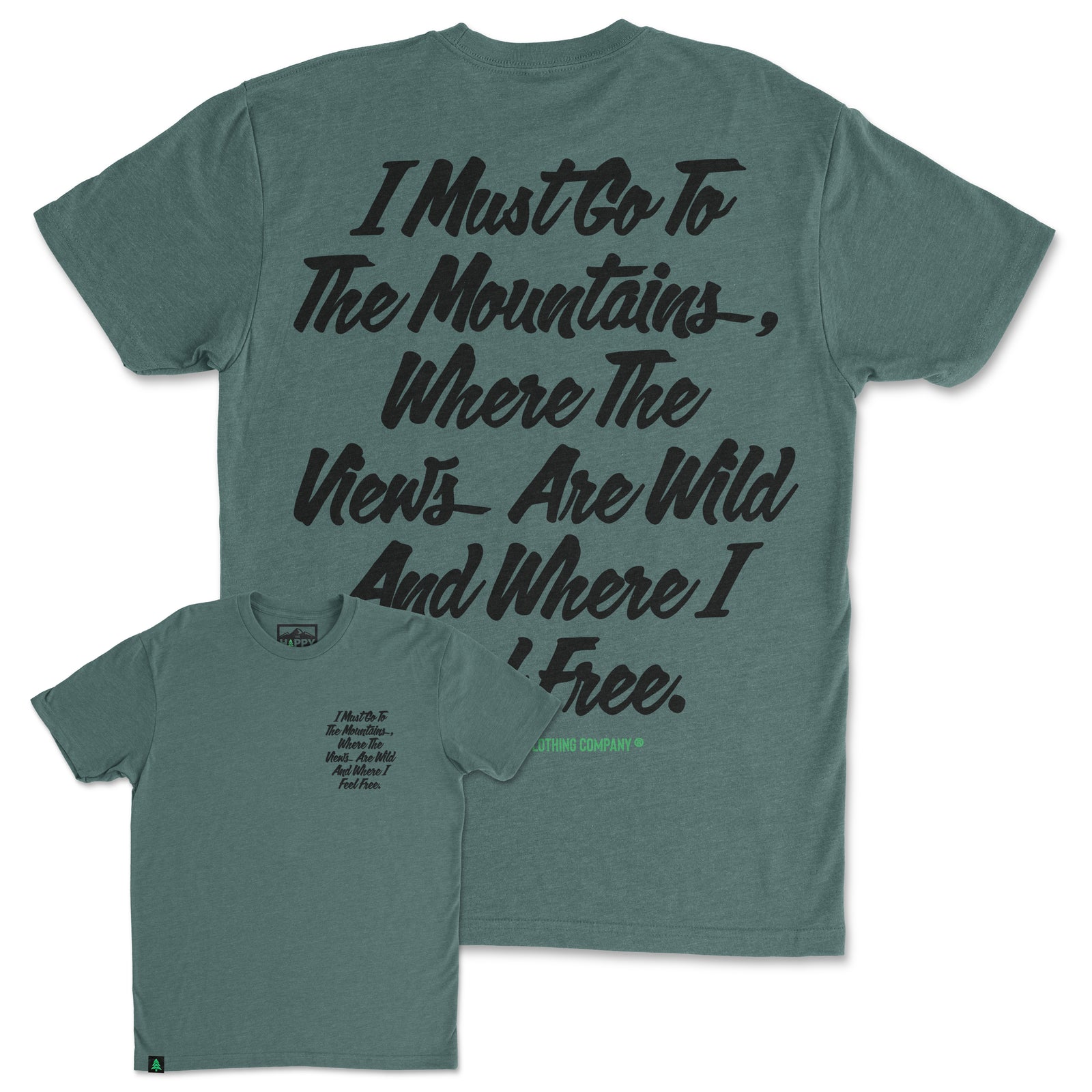 I Must Go To The Mountains Script Back Print 'Trail Tee' | Lightweight Blend | - The Happy Clothing Company