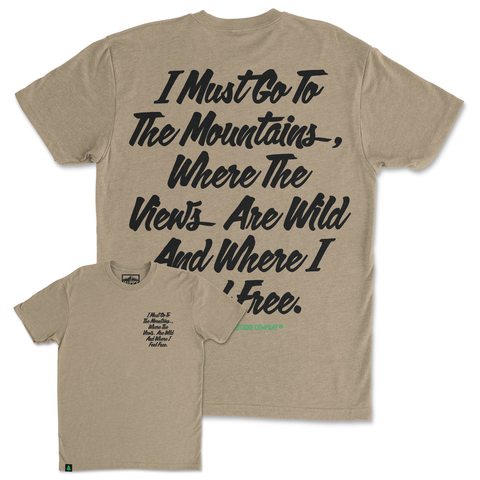 I Must Go To The Mountains Script Back Print 'Trail Tee' | Lightweight Blend | - The Happy Clothing Company