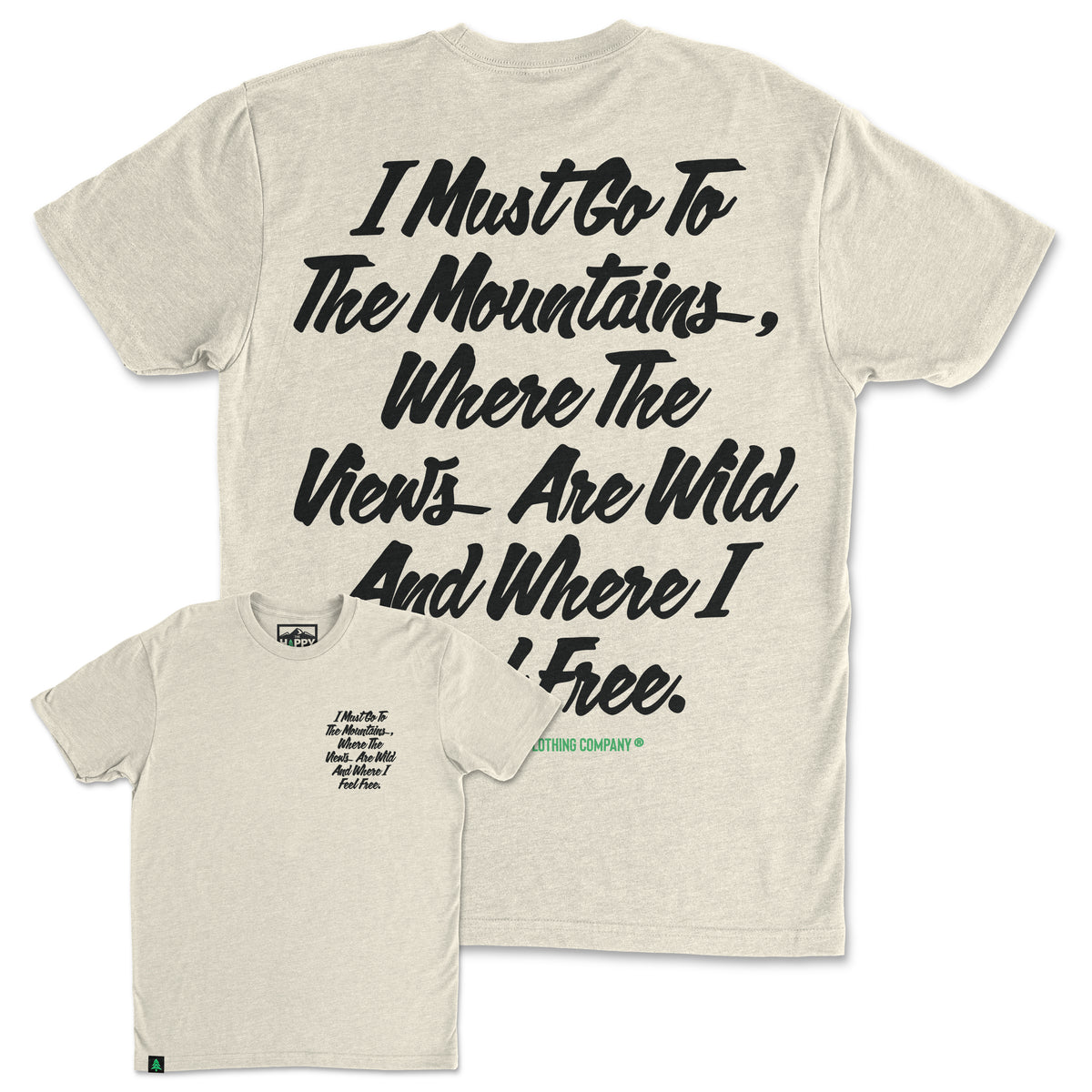 I Must Go To The Mountains Script Back Print 'Trail Tee' | Lightweight Blend | - The Happy Clothing Company