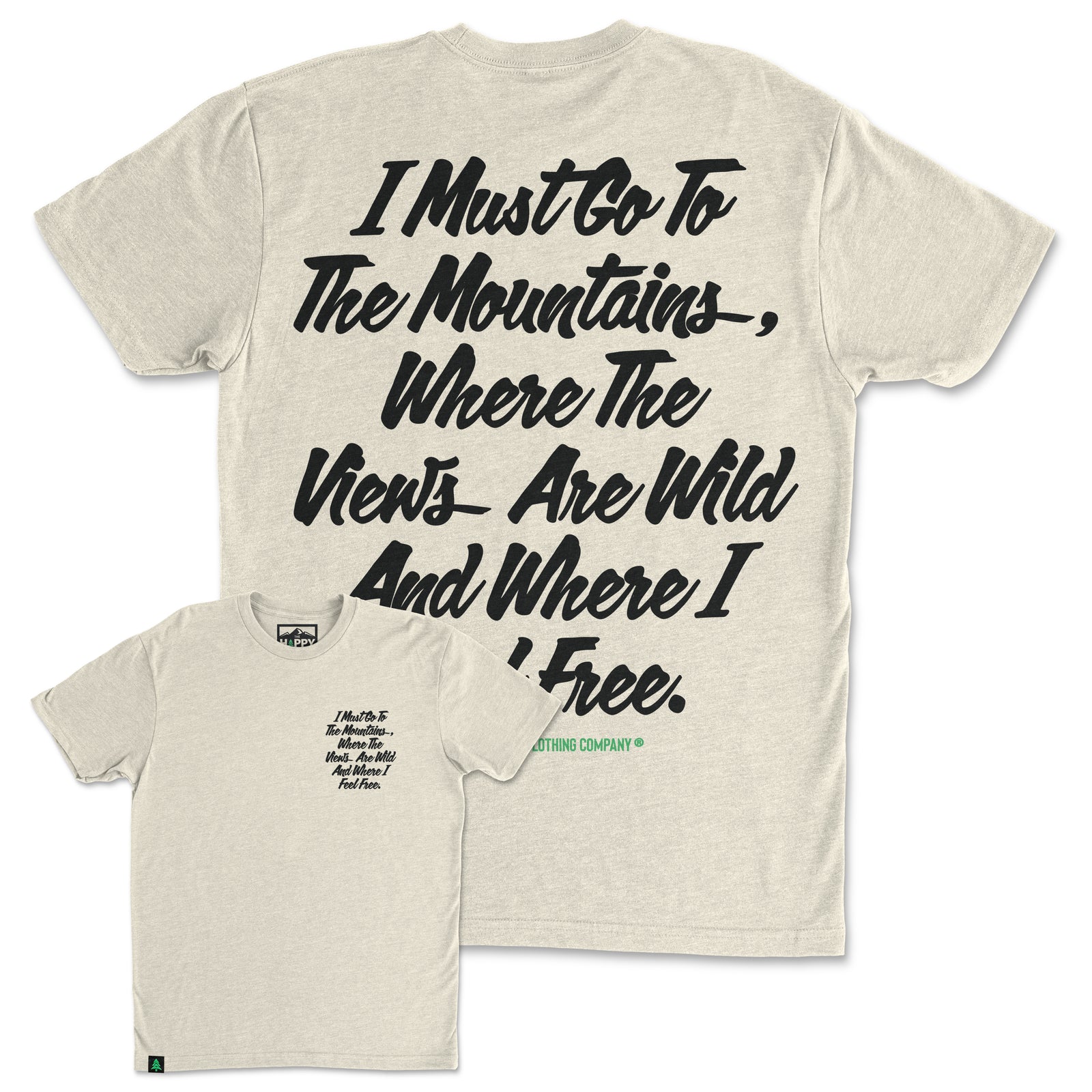 I Must Go To The Mountains Script Back Print 'Trail Tee' | Lightweight Blend | - The Happy Clothing Company