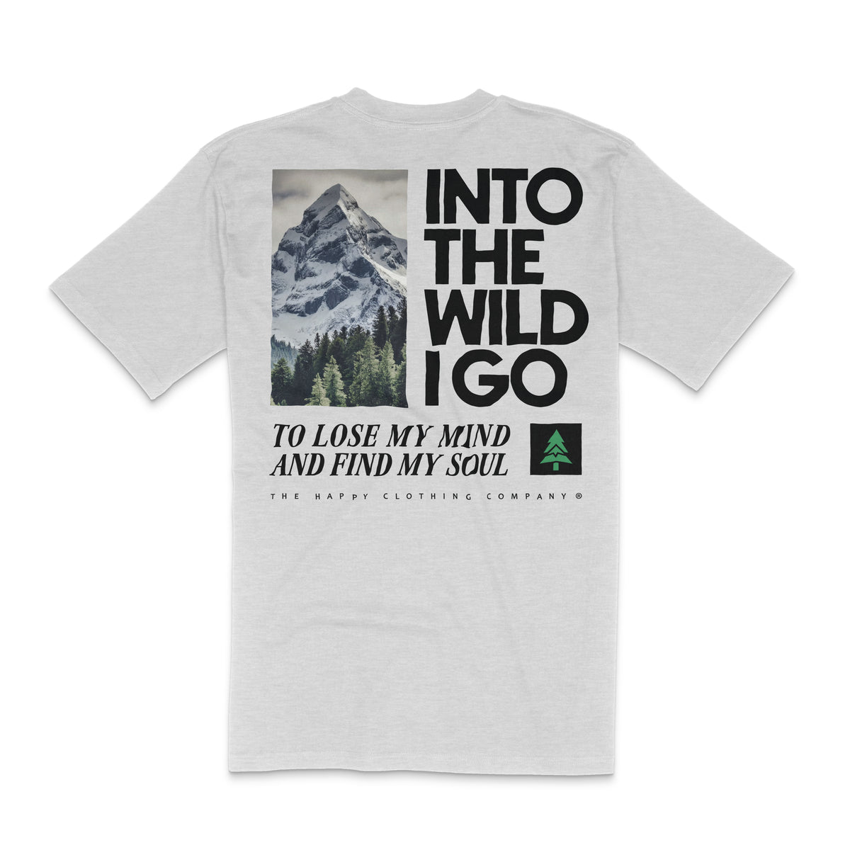 Into The Wild Back Print Peaks & Pines Edition 'Lifestyle Tee' | Premium Heavyweight | - The Happy Clothing Company