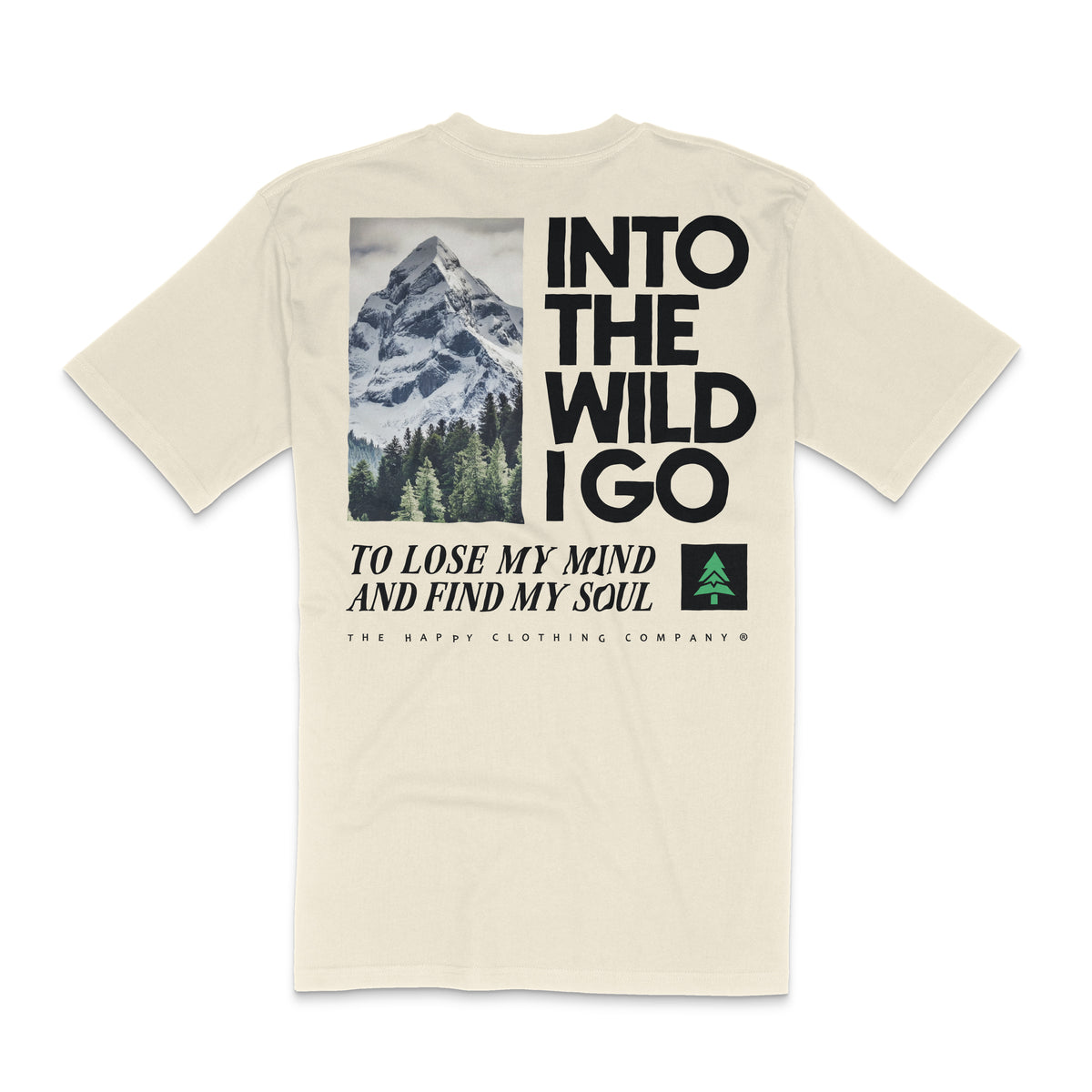Into The Wild Back Print Peaks & Pines Edition 'Lifestyle Tee' | Premium Heavyweight | - The Happy Clothing Company