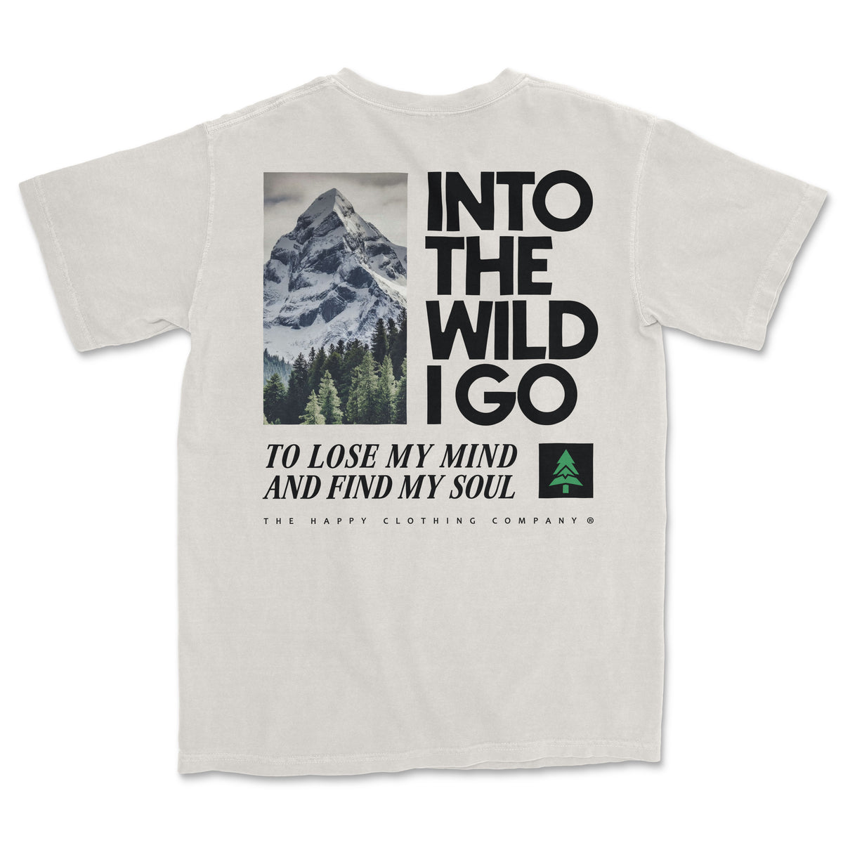 Into The Wild Back Print Peaks & Pines Edition Vintage Tee | Oversized Heavyweight | - The Happy Clothing Company