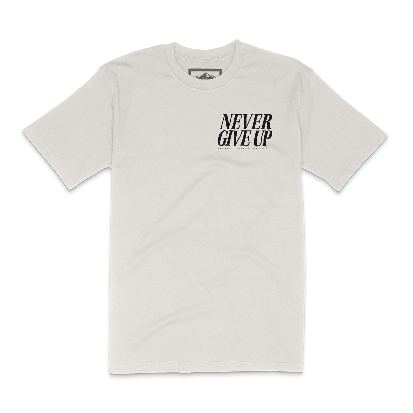 Never Give Up 'Lifestyle Tee' | Premium Heavyweight | - The Happy Clothing Company