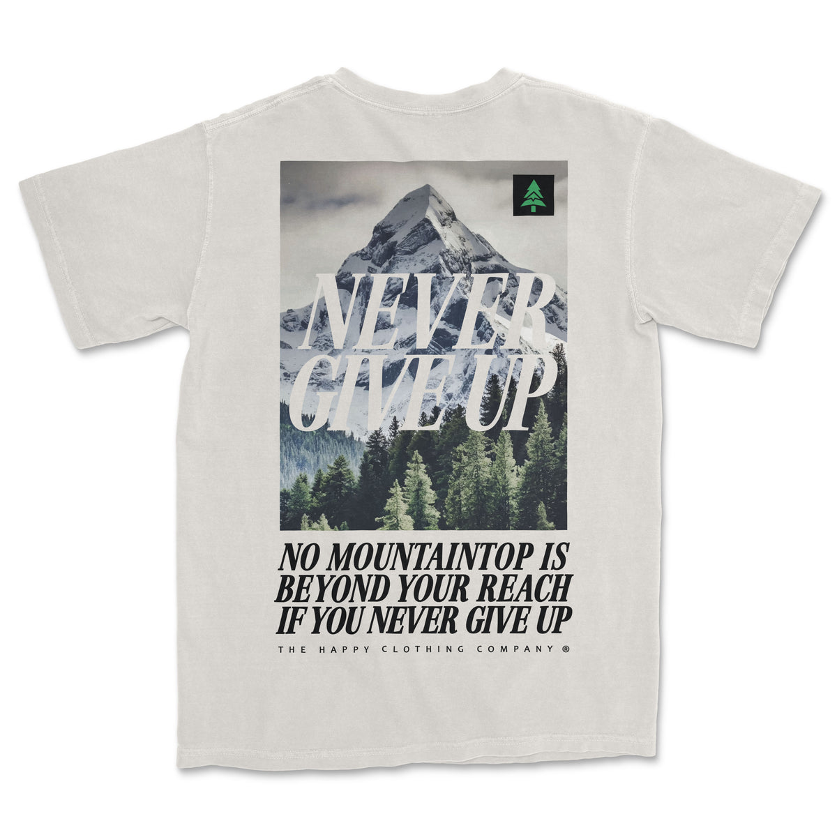 Never Give Up Back Print 'Vintage Tee' | Oversized Heavyweight | - The Happy Clothing Company