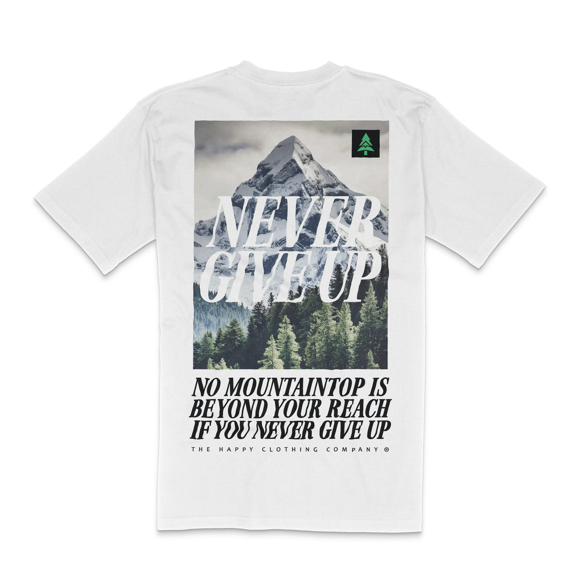 Never Give Up 'Lifestyle Tee' | Premium Heavyweight | - The Happy Clothing Company