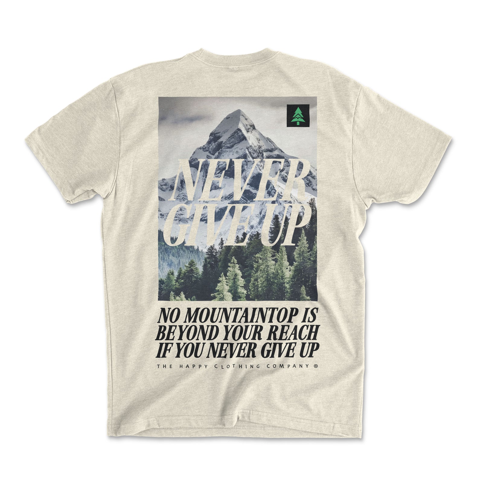 Never Give Up Back Print 'Explorer Tee' | Lightweight Blend | - The Happy Clothing Company