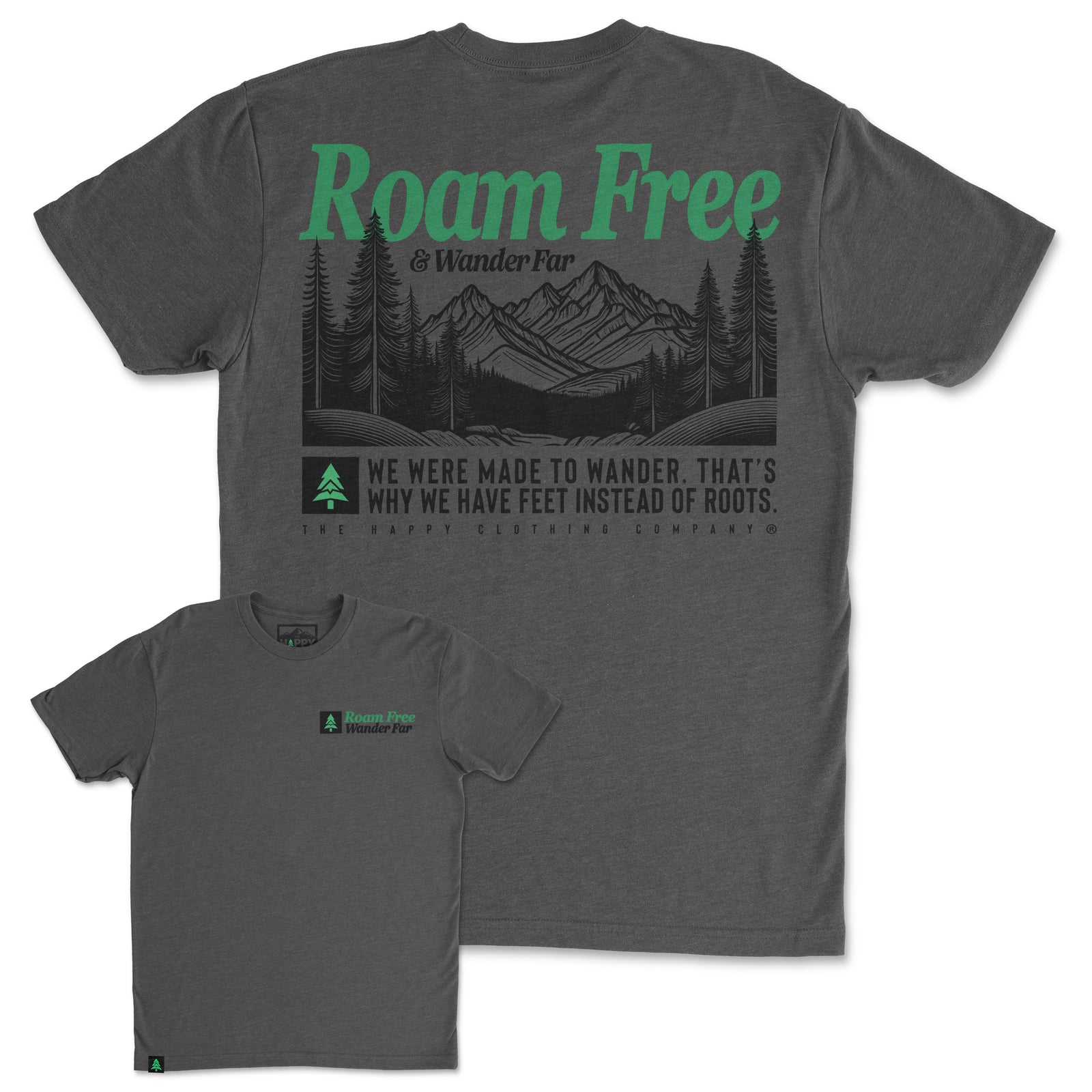 Roam Free & Wander Far Back Print 'Trail Tee' | Lightweight Blend | - The Happy Clothing Company