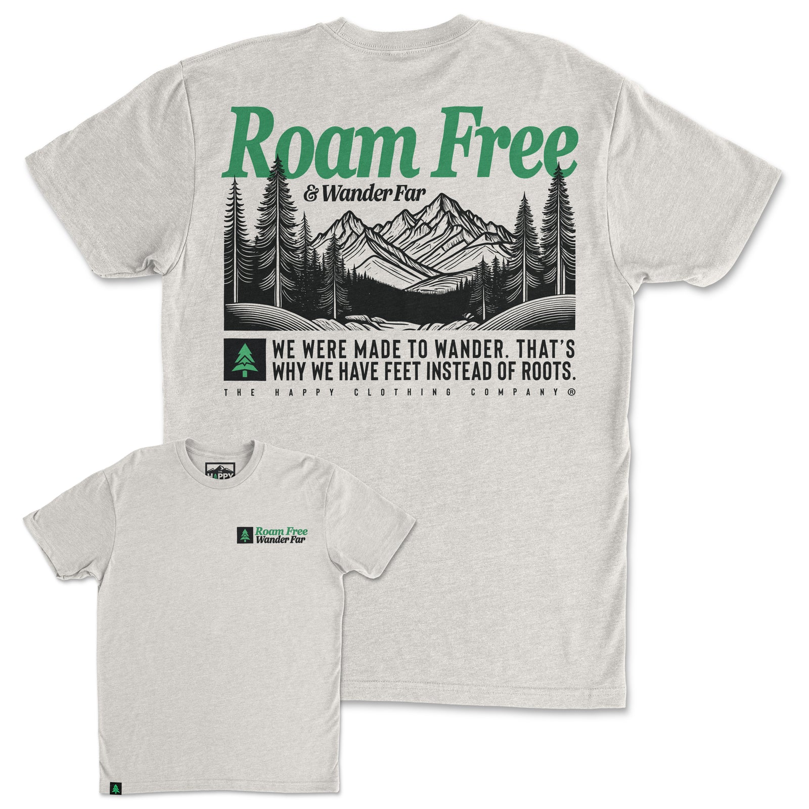 Roam Free & Wander Far Back Print 'Trail Tee' | Lightweight Blend | - The Happy Clothing Company