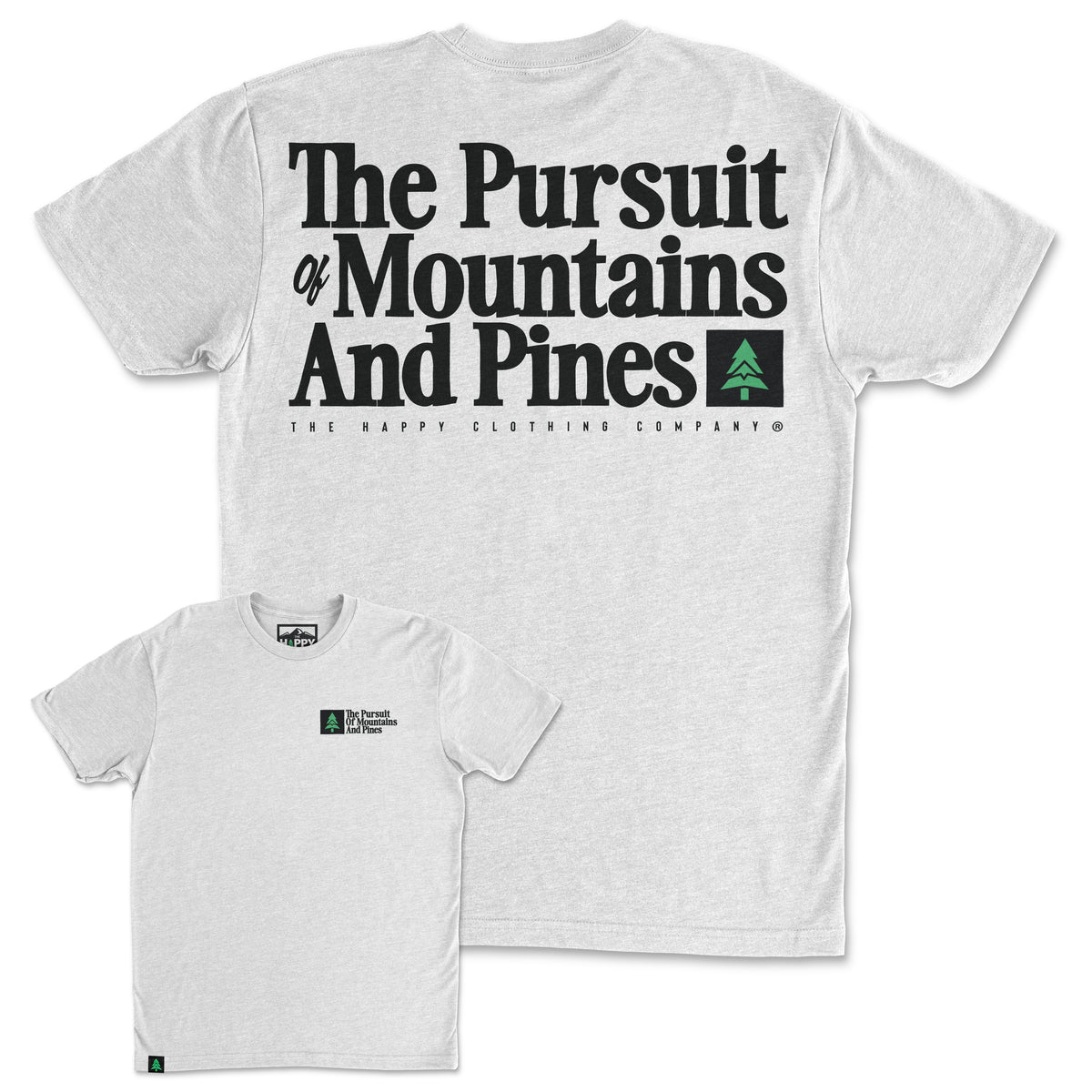 The Pursuit Of Mountains and Pines Back Print 'Trail Tee' | Lightweight Blend | - The Happy Clothing Company