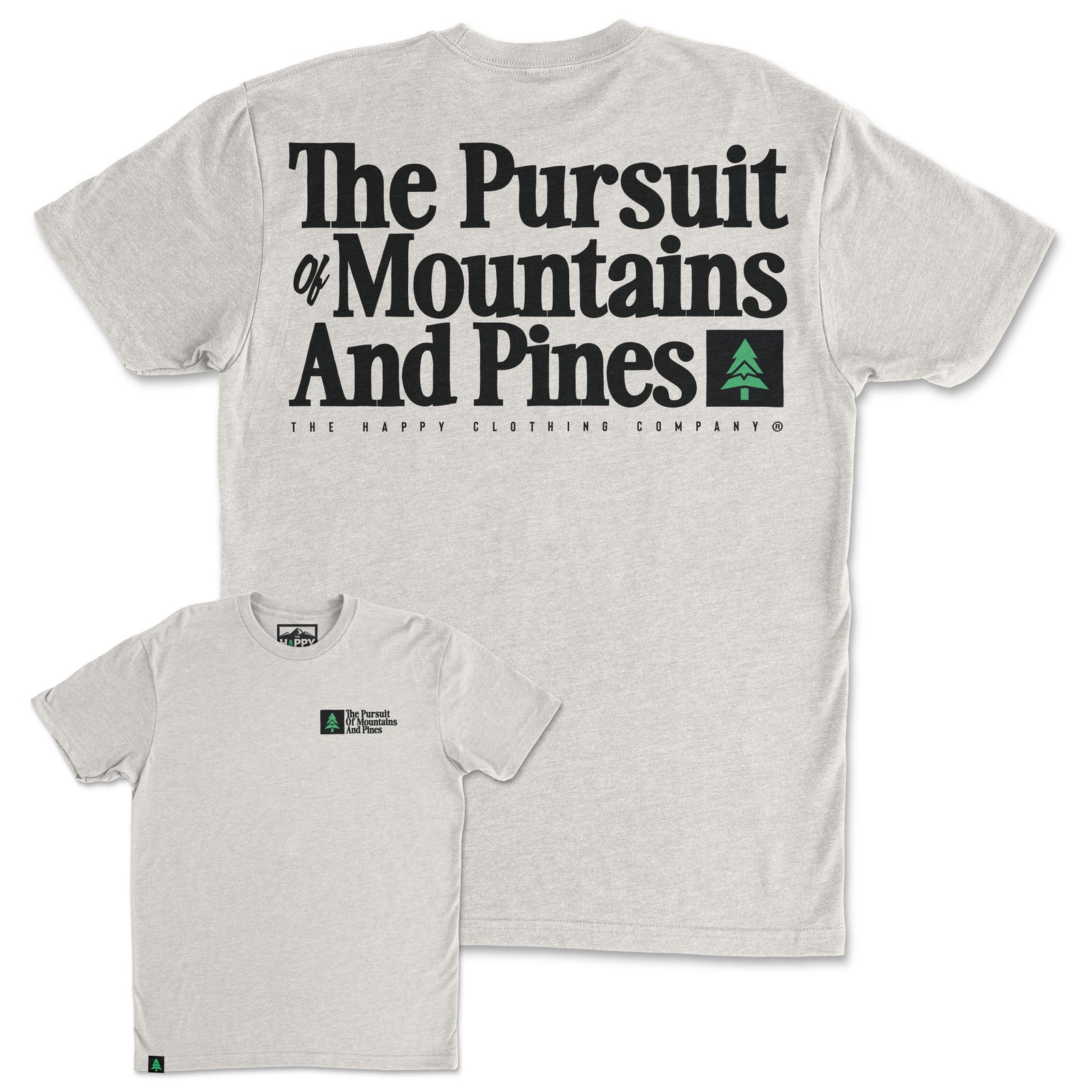 The Pursuit Of Mountains and Pines Back Print 'Trail Tee' | Lightweight Blend | - The Happy Clothing Company