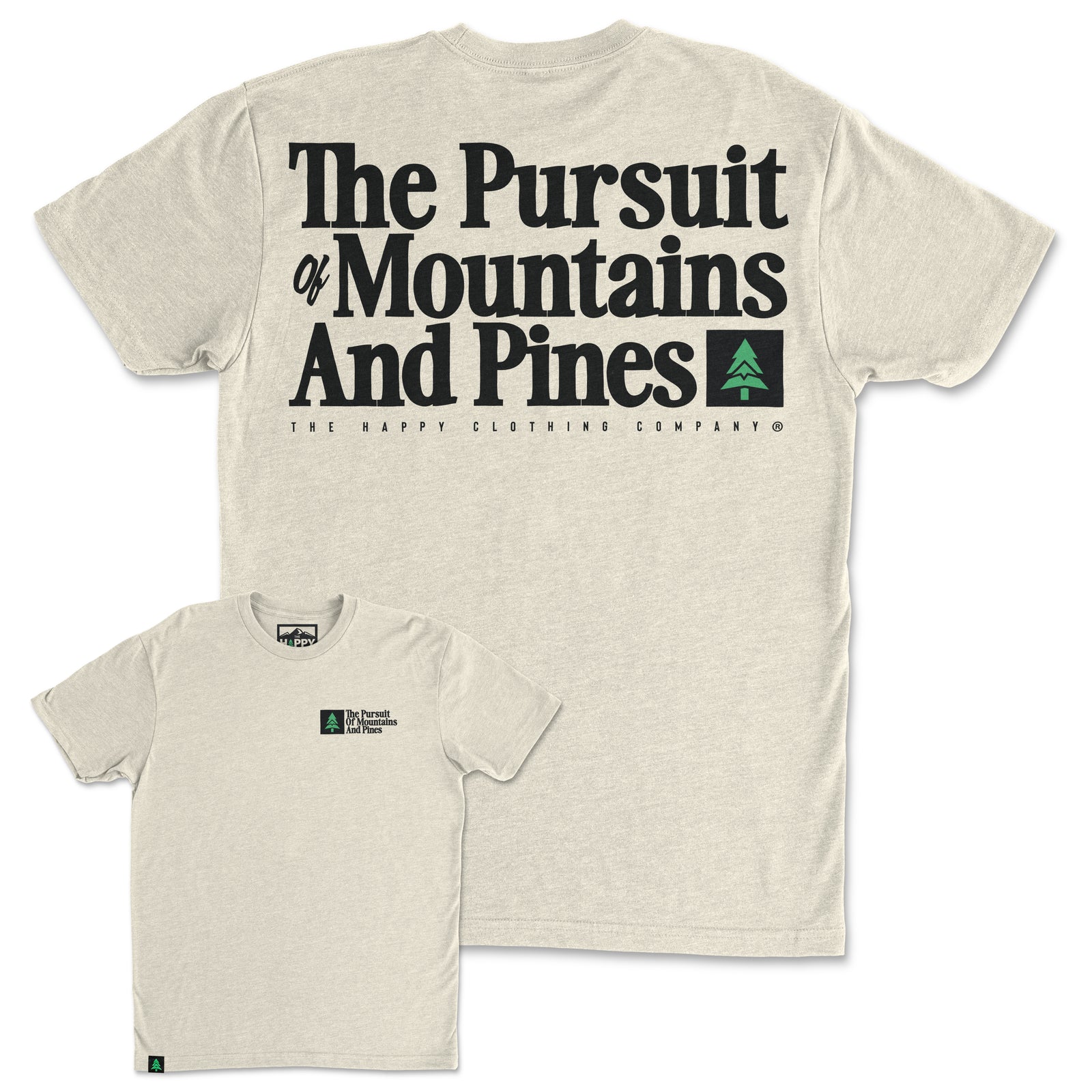 The Pursuit Of Mountains and Pines Back Print 'Trail Tee' | Lightweight Blend | - The Happy Clothing Company