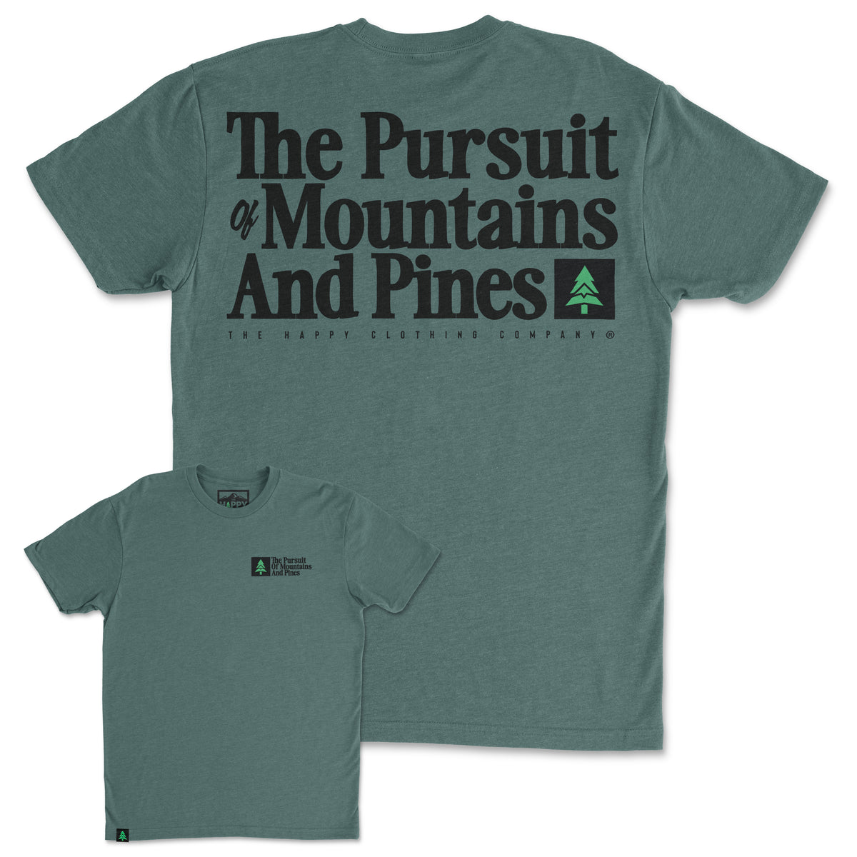 The Pursuit Of Mountains and Pines Back Print 'Trail Tee' | Lightweight Blend | - The Happy Clothing Company