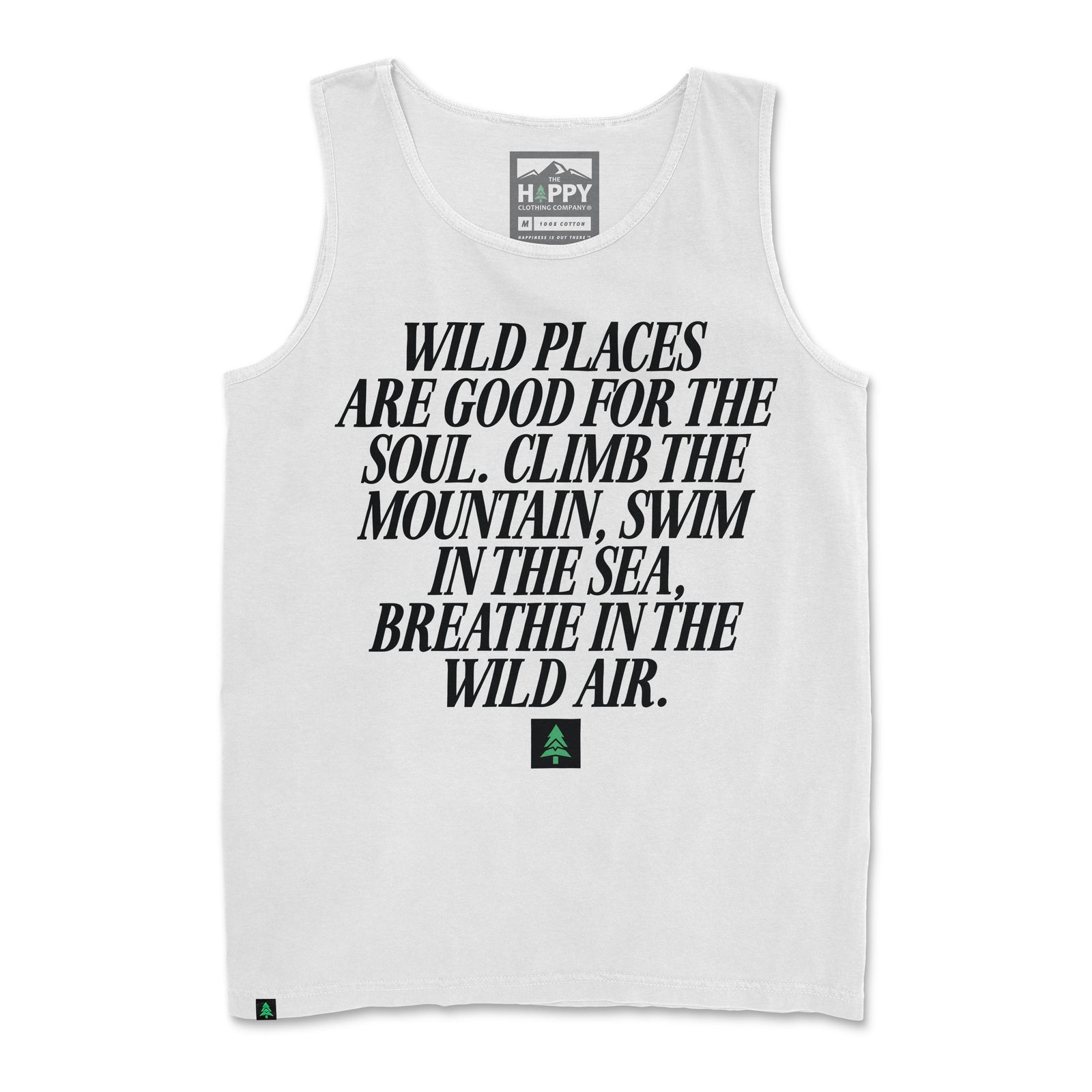 Wild Places Are Good For The Soul Pigment-Dyed Tank - The Happy Clothing Company