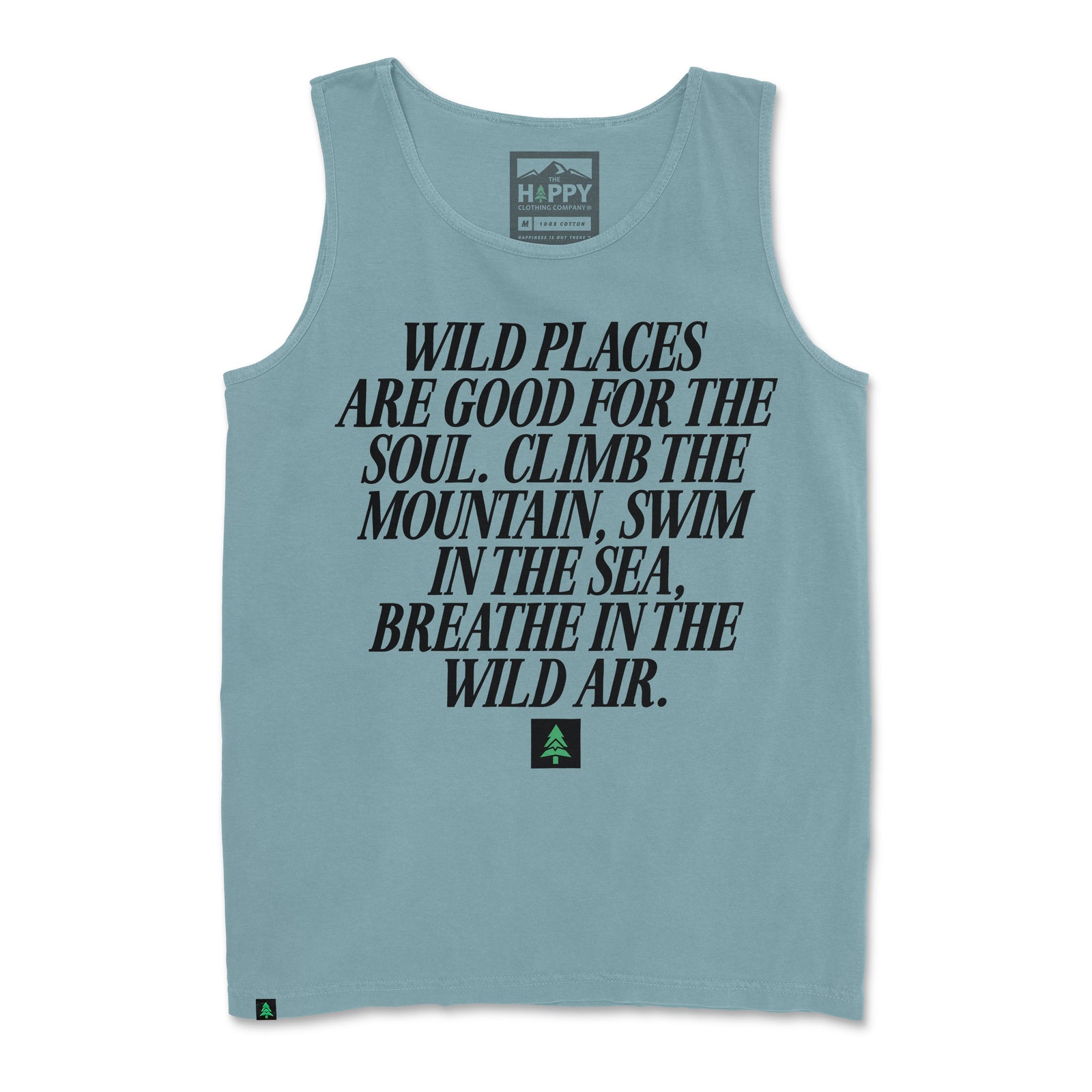 Wild Places Are Good For The Soul Pigment-Dyed Tank - The Happy Clothing Company