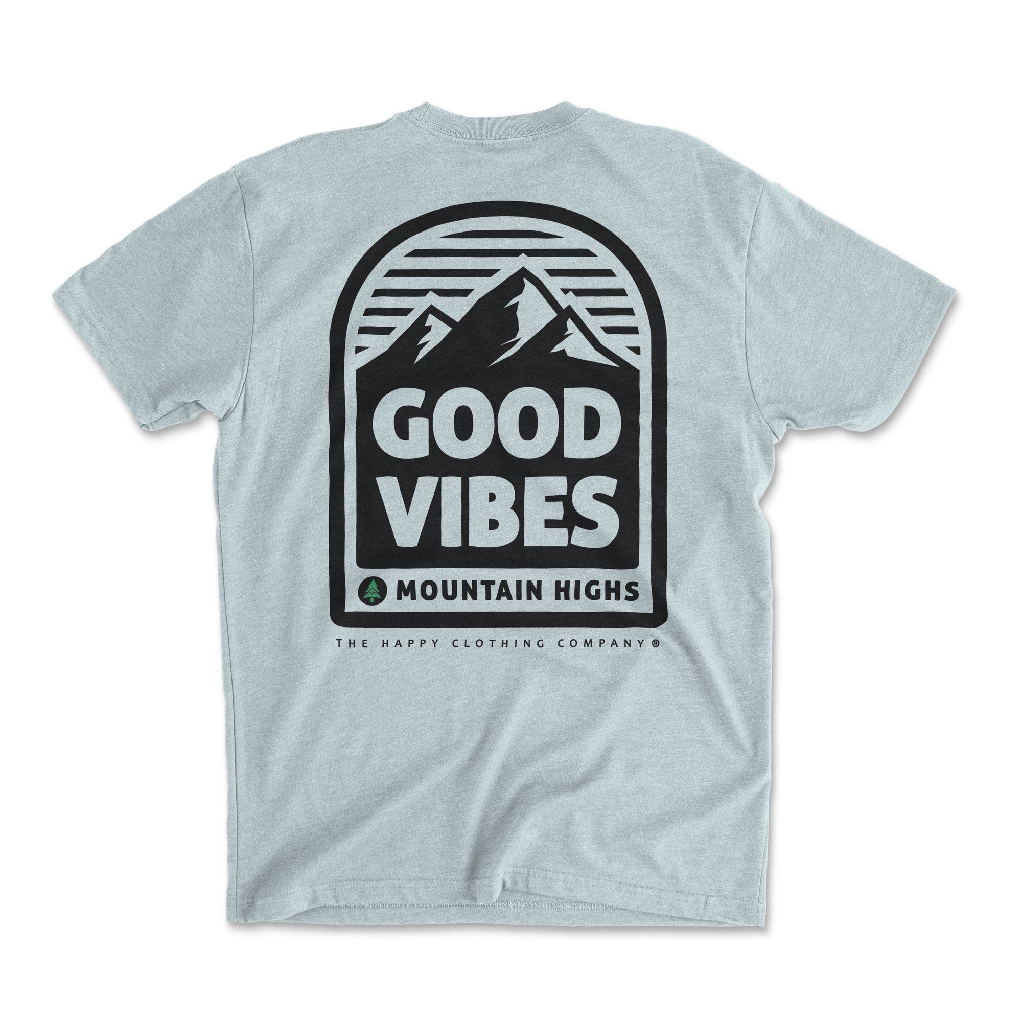 Good Vibes Mountain Highs Back Print Blend Tee | Lightweight |