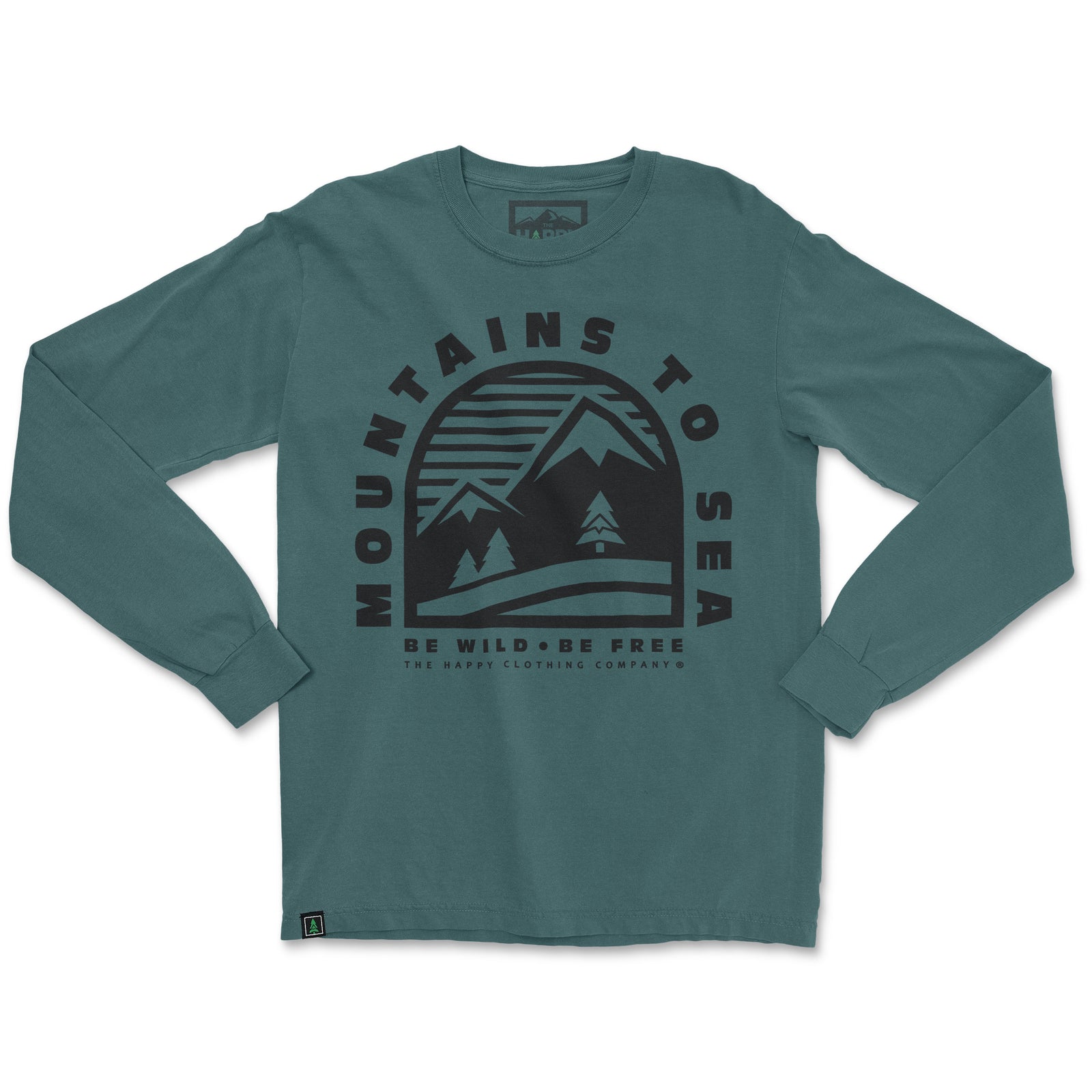 Mountains To Sea | Be Wild Be Free | Nature-Inspired Pigment Dyed Long Sleeve